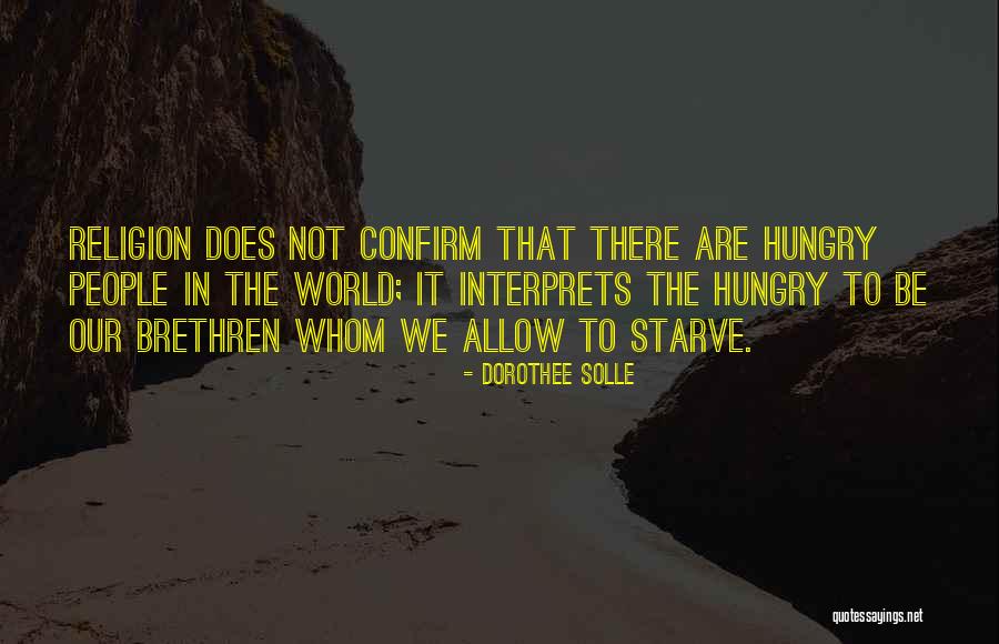 We Are The World Quotes By Dorothee Solle We Are The World Quotes By Dorothee Solle