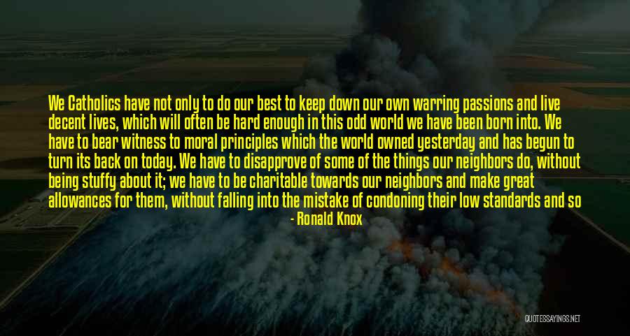 We Are The World Quotes By Ronald Knox We Are The World Quotes By Ronald Knox