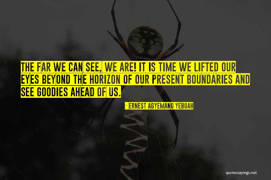 We Are Thinking Of You Quotes By Ernest Agyemang Yeboah We Are Thinking Of You Quotes By Ernest Agyemang Yeboah