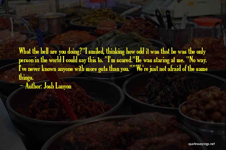 We Are Thinking Of You Quotes By Josh Lanyon