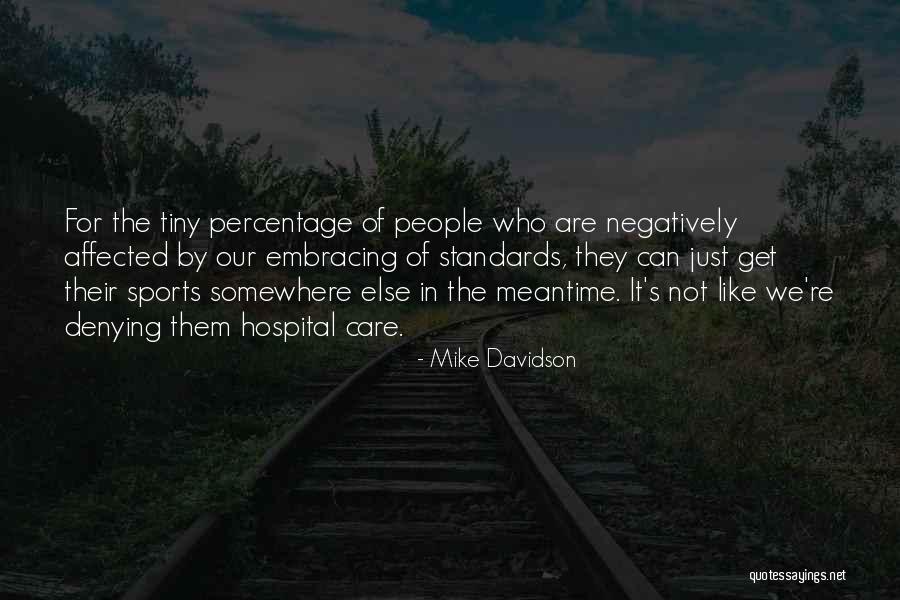We Are Tiny Quotes By Mike Davidson We Are Tiny Quotes By Mike Davidson