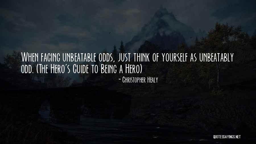 We Are Unbeatable Quotes By Christopher Healy We Are Unbeatable Quotes By Christopher Healy