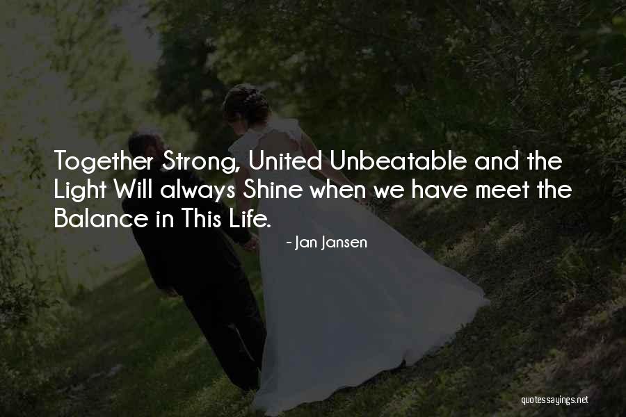 We Are Unbeatable Quotes By Jan Jansen We Are Unbeatable Quotes By Jan Jansen