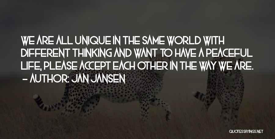 We Are Unique Quotes By Jan Jansen