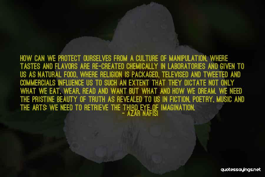 We Are What We Eat Quotes By Azar Nafisi We Are What We Eat Quotes By Azar Nafisi