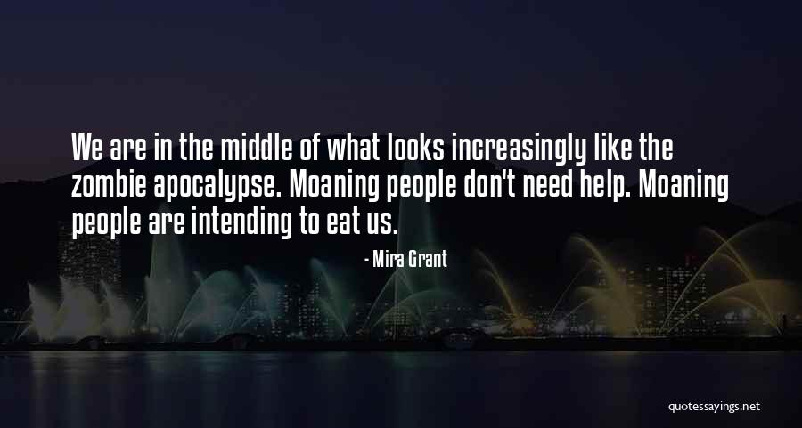 We Are What We Eat Quotes By Mira Grant We Are What We Eat Quotes By Mira Grant