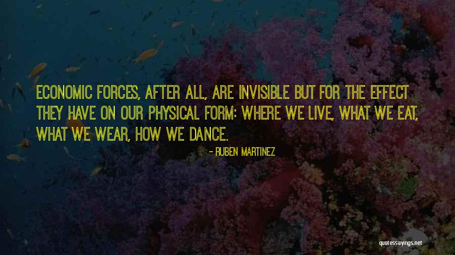 We Are What We Eat Quotes By Ruben Martinez We Are What We Eat Quotes By Ruben Martinez