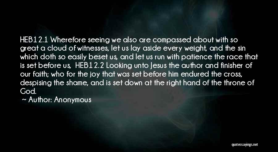 We Are Witnesses Quotes By Anonymous