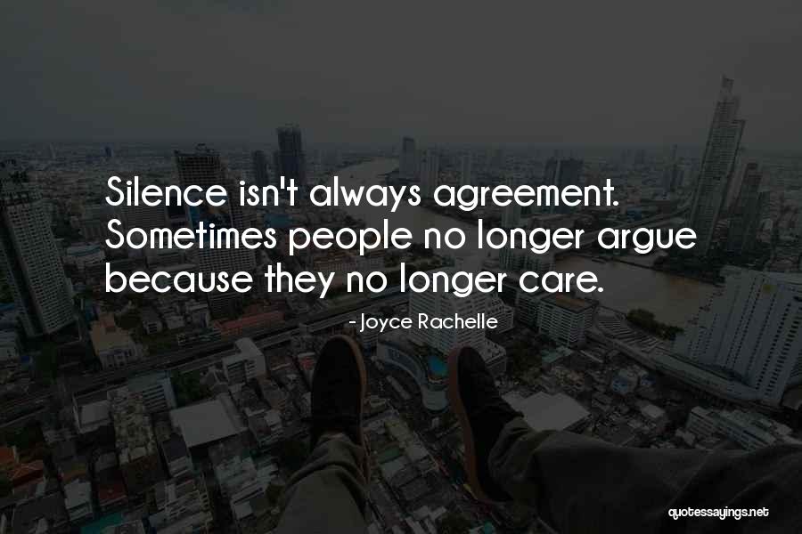 We Argue Because We Care Quotes By Joyce Rachelle We Argue Because We Care Quotes By Joyce Rachelle
