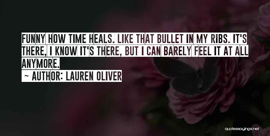 We Barely Know Each Other Quotes By Lauren Oliver