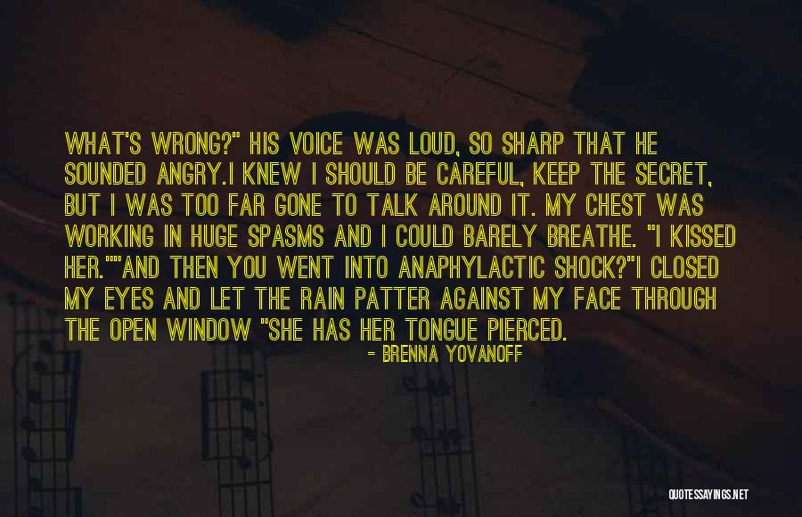 We Barely Talk Quotes By Brenna Yovanoff We Barely Talk Quotes By Brenna Yovanoff