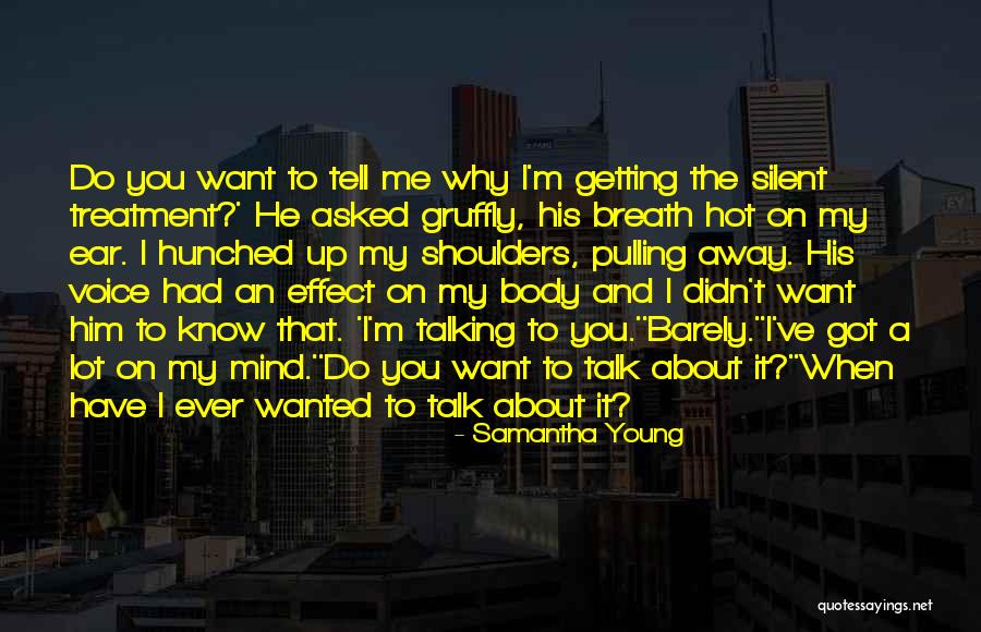 We Barely Talk Quotes By Samantha Young We Barely Talk Quotes By Samantha Young