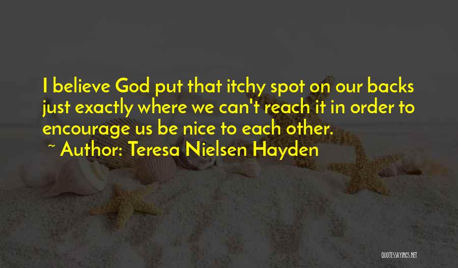 We Believe In God Quotes By Teresa Nielsen Hayden