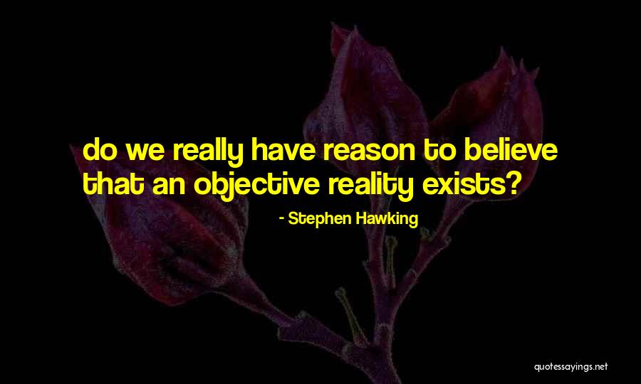 We Believe Quotes By Stephen Hawking We Believe Quotes By Stephen Hawking