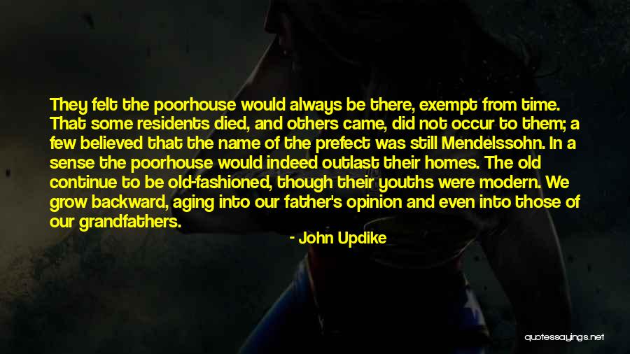 We Believed In The Father Quotes By John Updike We Believed In The Father Quotes By John Updike