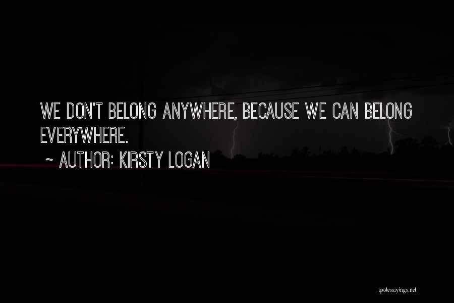 We Belong Quotes By Kirsty Logan