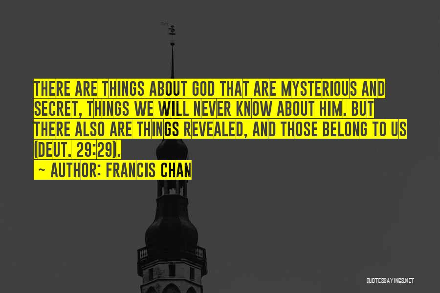 We Belong To God Quotes By Francis Chan
