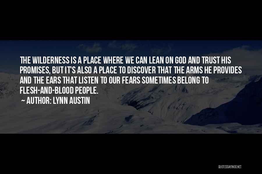 We Belong To God Quotes By Lynn Austin