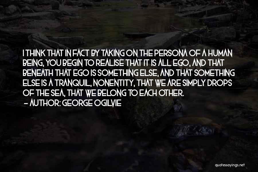 We Belong To The Sea Quotes By George Ogilvie