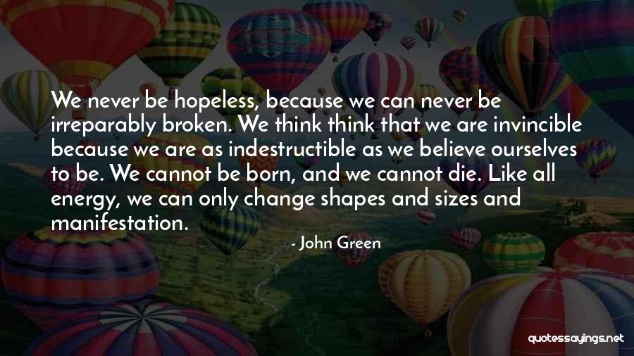 We Born To Die Quotes By John Green We Born To Die Quotes By John Green