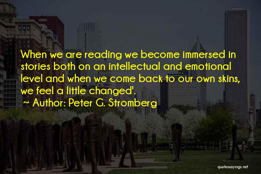 We Both Changed Quotes By Peter G. Stromberg