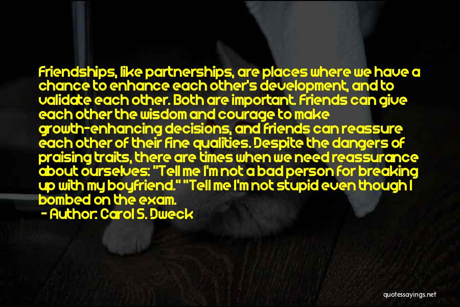 We Both Like Each Other Quotes By Carol S. Dweck