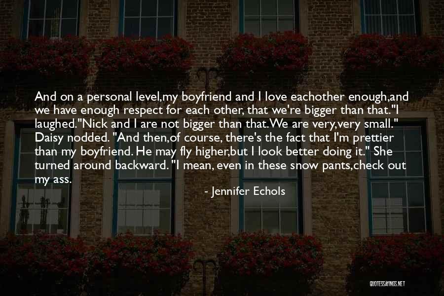 We Both Love Eachother But Quotes By Jennifer Echols We Both Love Eachother But Quotes By Jennifer Echols
