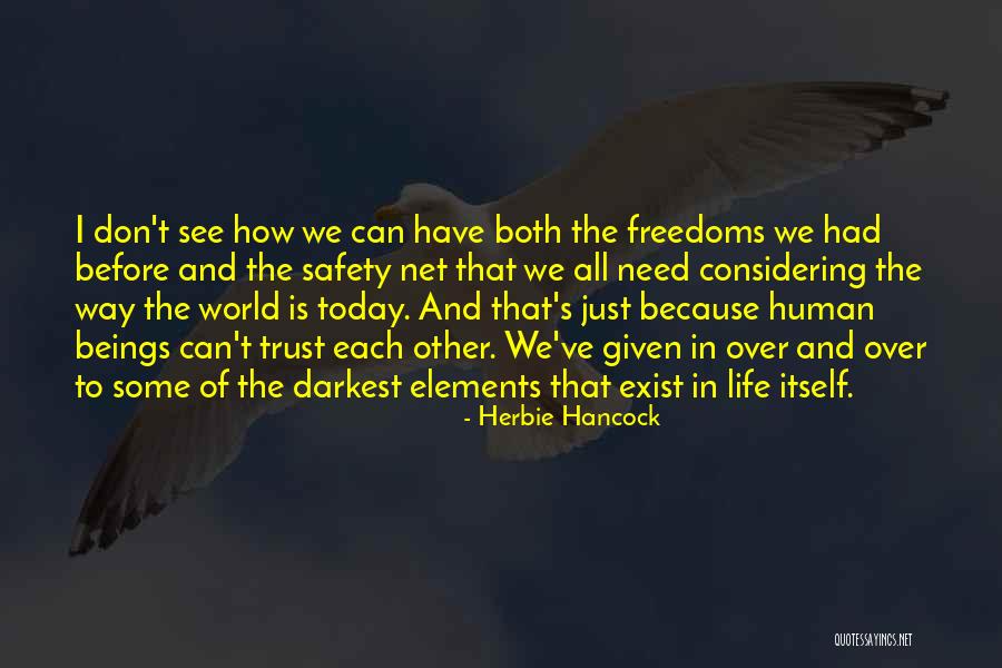 We Both Need Each Other Quotes By Herbie Hancock We Both Need Each Other Quotes By Herbie Hancock