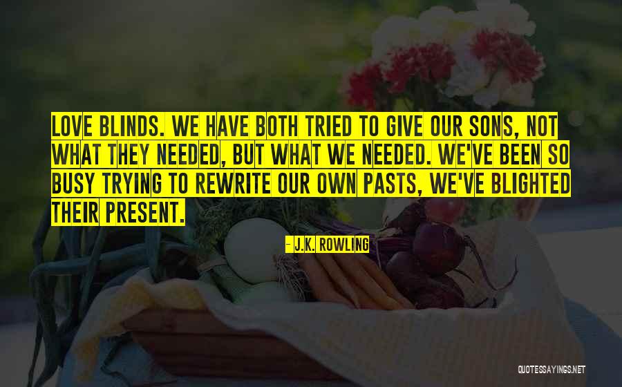 We Both Tried Quotes By J.K. Rowling We Both Tried Quotes By J.K. Rowling
