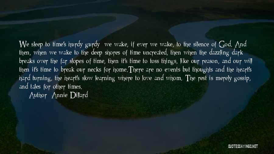 We Break Necks Quotes By Annie Dillard