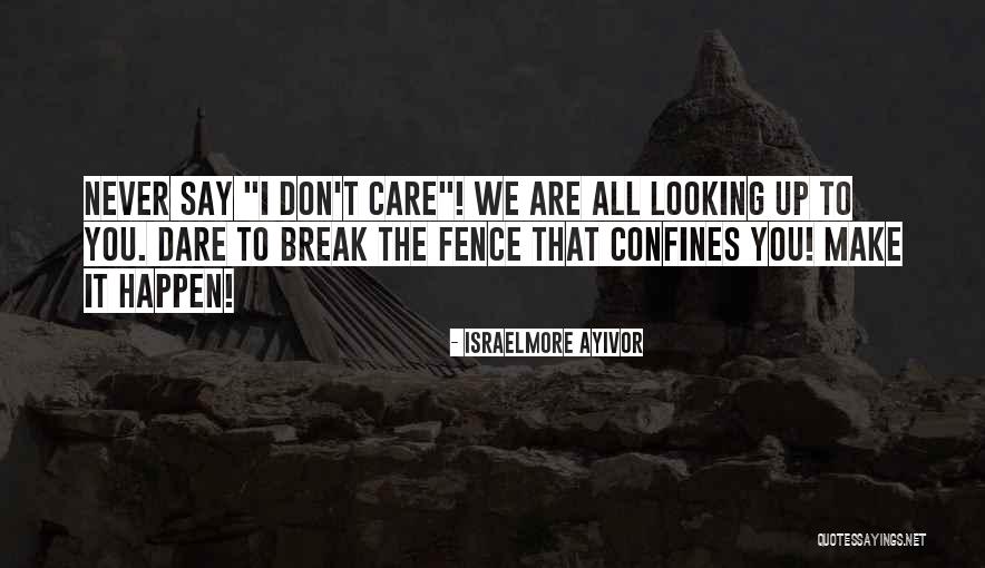 We Break Up We Make Up Quotes By Israelmore Ayivor We Break Up We Make Up Quotes By Israelmore Ayivor