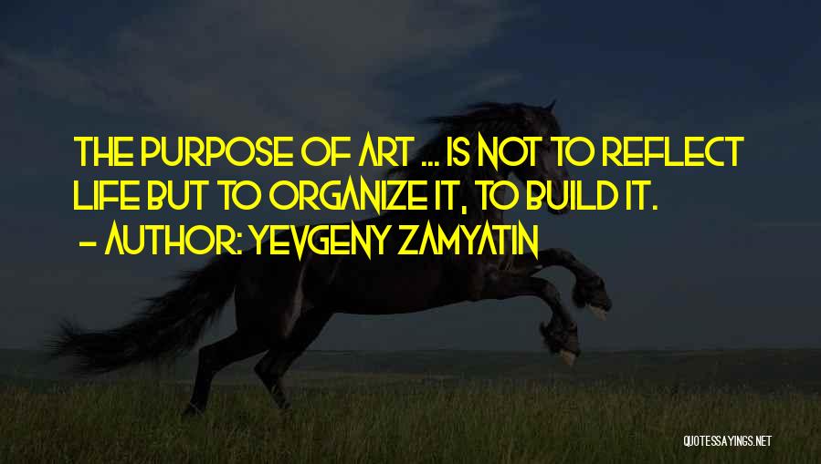 We By Yevgeny Zamyatin Quotes By Yevgeny Zamyatin