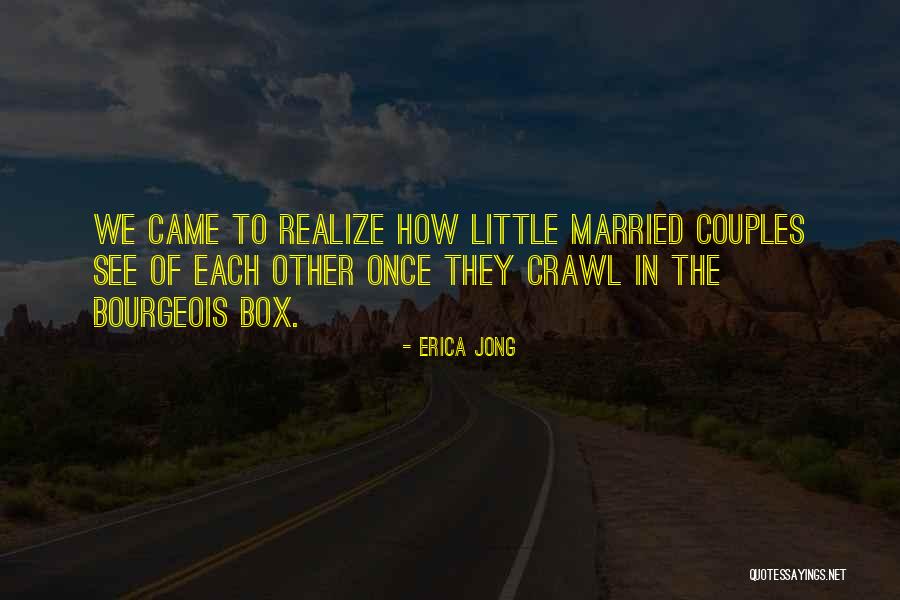 We Came Quotes By Erica Jong We Came Quotes By Erica Jong