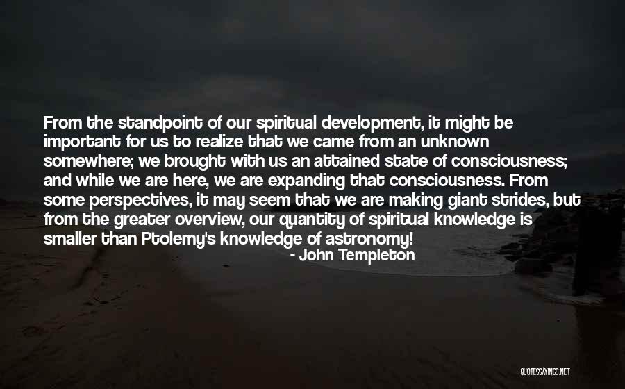 We Came Quotes By John Templeton We Came Quotes By John Templeton