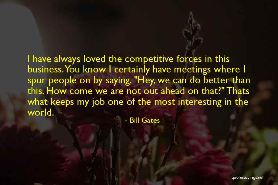 We Can Always Do Better Quotes By Bill Gates