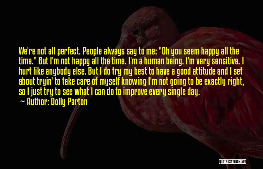 We Can Always Improve Quotes By Dolly Parton