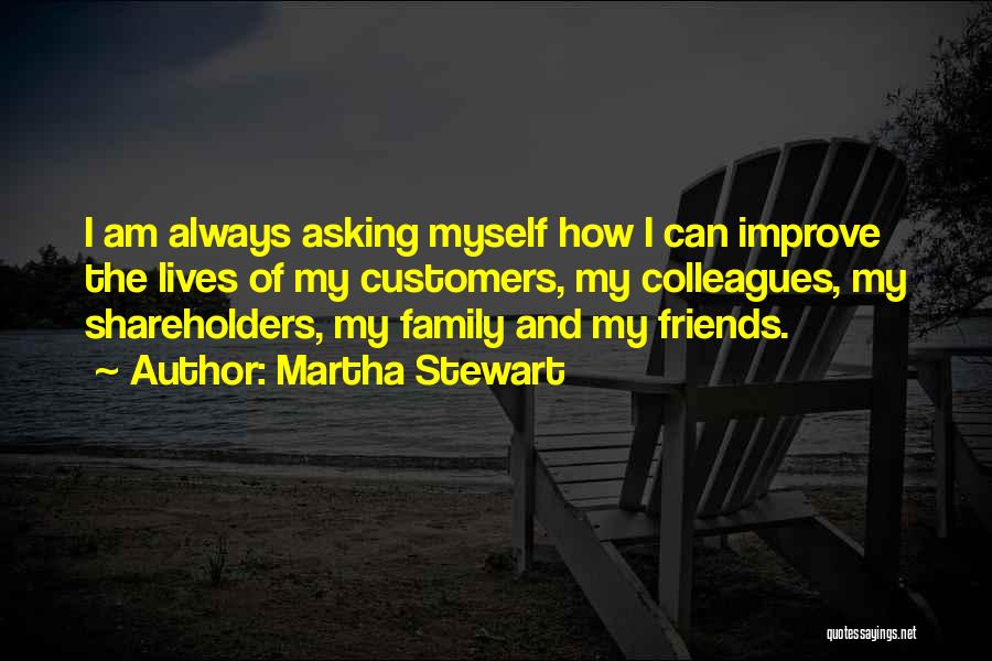 We Can Always Improve Quotes By Martha Stewart
