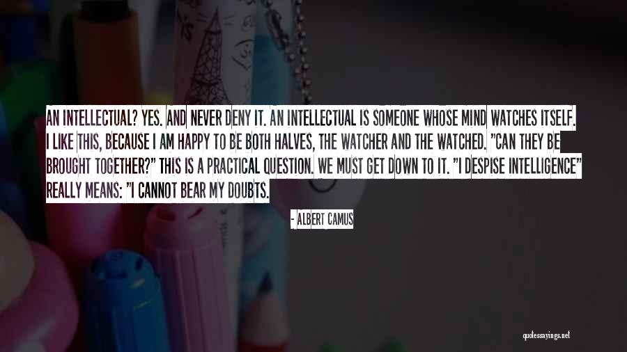 We Can Be Happy Together Quotes By Albert Camus We Can Be Happy Together Quotes By Albert Camus