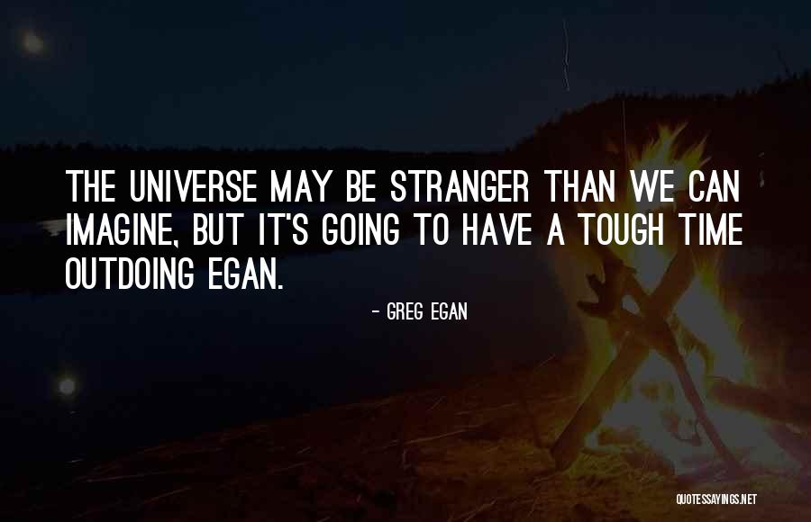 We Can Be Quotes By Greg Egan