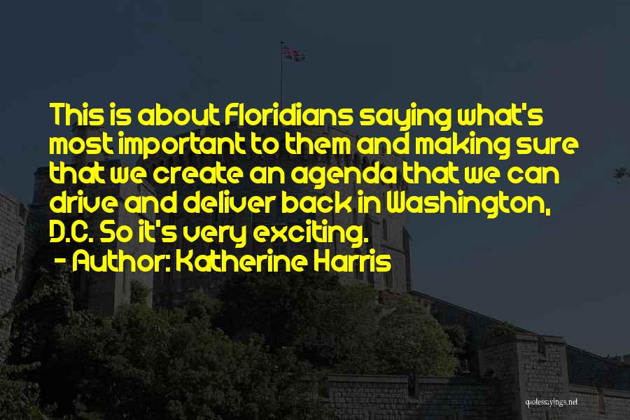 We Can Deliver Quotes By Katherine Harris