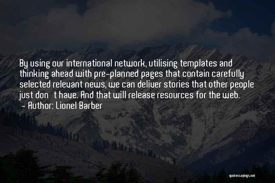 We Can Deliver Quotes By Lionel Barber