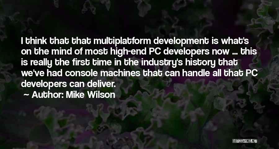 We Can Deliver Quotes By Mike Wilson