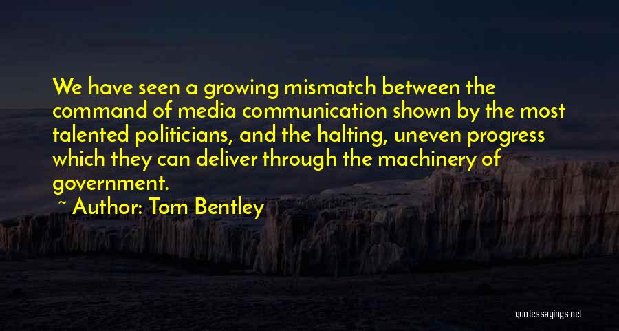 We Can Deliver Quotes By Tom Bentley