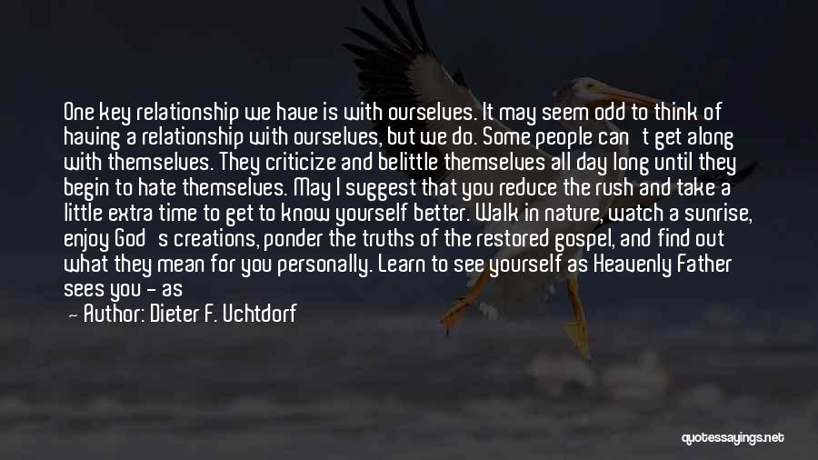 We Can Do It Relationship Quotes By Dieter F. Uchtdorf