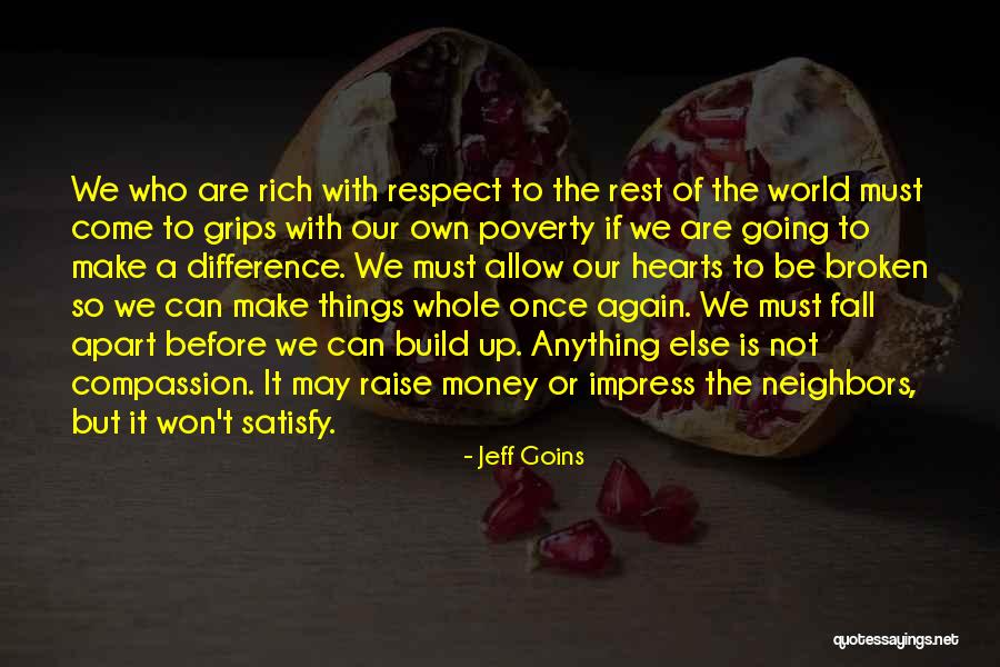 We Can Make A Difference Quotes By Jeff Goins We Can Make A Difference Quotes By Jeff Goins