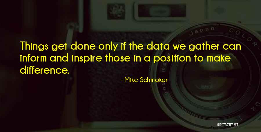 We Can Make A Difference Quotes By Mike Schmoker We Can Make A Difference Quotes By Mike Schmoker
