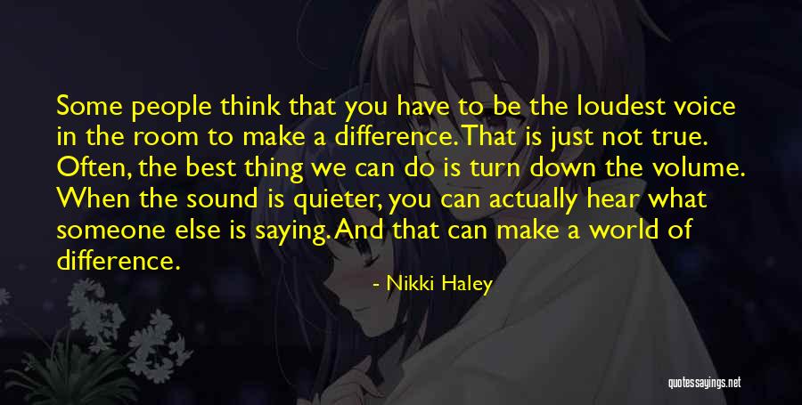 We Can Make A Difference Quotes By Nikki Haley We Can Make A Difference Quotes By Nikki Haley