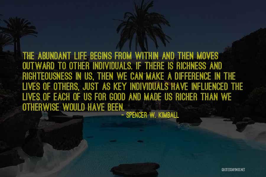 We Can Make A Difference Quotes By Spencer W. Kimball We Can Make A Difference Quotes By Spencer W. Kimball