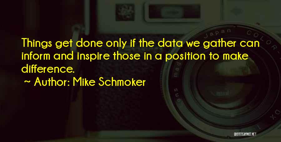 We Can Make Difference Quotes By Mike Schmoker