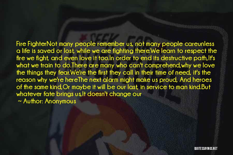 We Can Make It Last Quotes By Anonymous